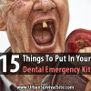 15 Things To Put In Your Dental Emergency Kit 15-things-to-put-in-your-dental-emergency-kit-wide-1-58ea63b6f48f2098bcb50c0108751926364e74eb